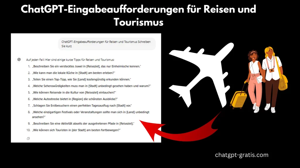 ChatGPT-Eingabeaufforderungen für Reisen und Tourismus